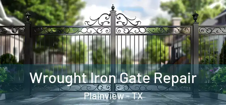 Wrought Iron Gate Repair Plainview - TX